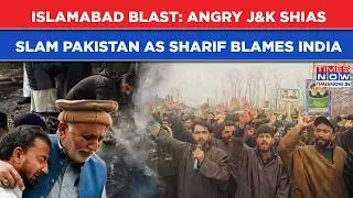 Islamabad Blast: Shia Community In J&K Fumes At Pakistan, Demand This As Sharif Blames India| Watch