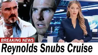 &ldquo;Burt Reynolds Rejected Tom Cruise&rsquo;s Best Film Offer Due to a Bruised Ego&rdquo;