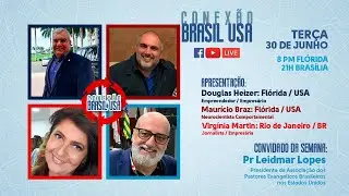 Conex&atilde;o BR USA - Pr. Leidimar