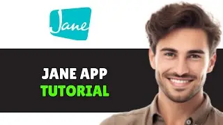 NEW! Jane App Tutorial 2025 (FULL GUIDE)