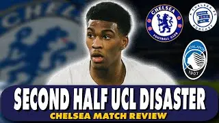 Chelsea Collapse Against Atalanta in the UCL! How The Blues Lost 2-1 Despite Early Lead! #CFC