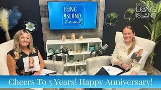 Cheers to 5 Years! | Long Island Tea Podcast
