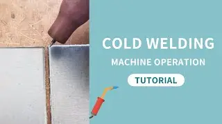 Cold welding machine operation tutorial