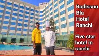 radisson blu ranchi | five star hotel in ranchi | Best hotel in Ranchi | luxurious hotel in Ranchi |