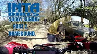 INTA BIKES SOGGY SUNDAY - PART 2 - HOMEBOUND