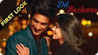 Dil Bechara || First Look || Sushant Singh Rajput || Sanjana Sanghi