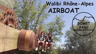 🎡 AIRBOAT Walibi Rhône-Alpes vidéo on ride