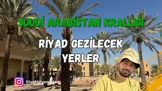 Riyad Şehrinde Gezilecek Yerler, Keşfetmeniz Gereken Noktalar #116