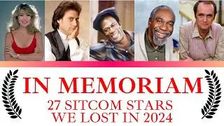 In Memoriam: Sitcom Legends We Lost in 2024