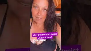 Why Did the Narcissist Unblock You? | #narcissist