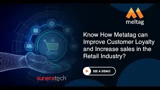 Meltag - Customer Loyality for Brands | Mobile Marketing Platform | SuneraTech