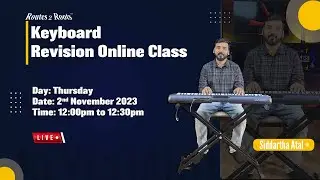 Keyboard Class Techniques for Successful Revision | Online Keyboard Lessons @Routes2Roots