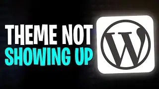 Why Is My WordPress Theme Not Showing Up (2026) - Explanation + Solution ✅