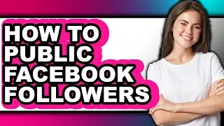How to Public Facebook Followers (Only Way)