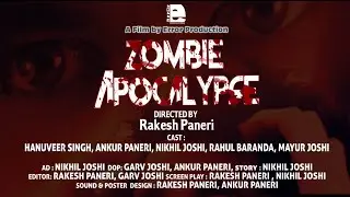 ZOMBIE APOCALYPSE | TEASER | 2022 | THRILLER SHORT FILM | ERROR PRODUCTION