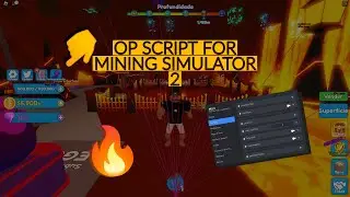 🔥 MINING SIMULATOR 2 OP SCRIPT GUI 🔥 !! (VISUALS, AUTO MINE & ORE, ETC.)