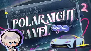[Love and Deepspace | CN Dub] Polar Night Travel - Xavier - Chapter Two