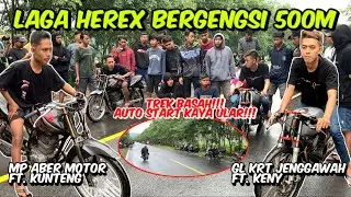 LAGA HEREX 500M‼️MP ABER MOTOR(KUNTENG) VS GL KRT JENGGAWAH(KENY)‼️TREK BASAH