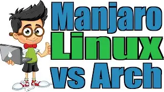 Manjaro Linux vs Arch