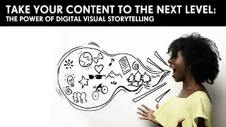 DIGITAL COURSE: The Power of Visual Storytelling: Take Your Content to the Next Level