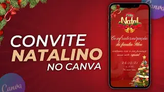 Como Faz um Convite de NATAL no Canva [AUL&Atilde;O]