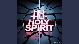 HU-HU-HOLY SPIRIT