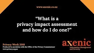 What is a privacy impact assessment and how do I do one
