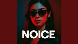 NOICE (feat. Base Baby)