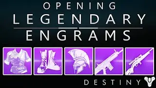 Destiny: Opening 15 Legendary Engrams - Decrypting Legendaries