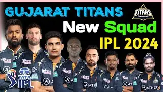 ipl 2024 - Gujarat Titans Squad | Ipl 2024 Gujarat Squad | Gt squad 2024 | Gujarat players ipl 2024