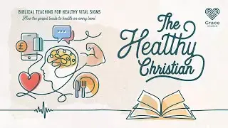 The Healthy Christian Podcast - MENTAL HEALTH