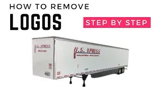 How to Remove Logos from a 1/64 Scale DCP 53' Van | Step-by-Step Guide