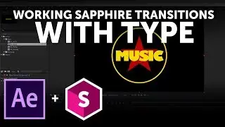 Working Sapphire Transitions with Type in Adobe After Effects