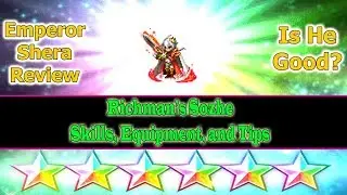 Final Fantasy Brave Exvius 6 stars Emperor Shera Review: Richman's Sozhe (#380)