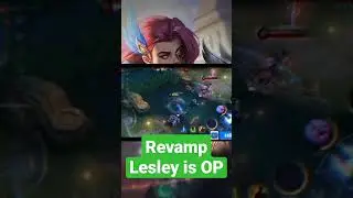 REVAMP LESLEY IS SCARY | LESLEY BEST BUILD 2022 | GAMEPLAY | MOBILE LEGENDS