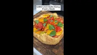 Great British Bake Off: 2025 Bake Along | Pastry Week | Heirloom Tomato Galette