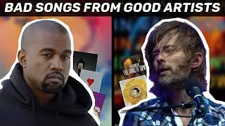 WORST songs from the BEST artists