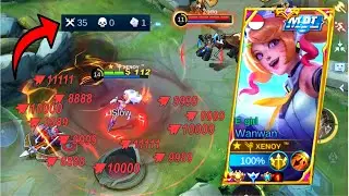 Are You Ready For GOD WANWAN ? (35 Kill No Die)😉 - Mobile Legends  MLBB