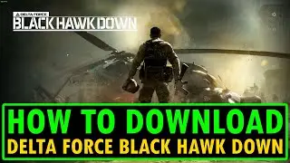 How To Download Delta Force Black Hawk Down On PC (Steam Users) | #deltaforceblackhawkdown