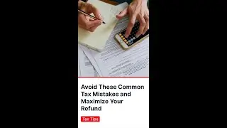 💸 Avoid These Common Tax Mistakes and Maximize Your Refund in SC