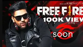 FREE FIRE NEW SONG .(FT) GURU RANDHAWA SONGS GARINA FREE FIRE