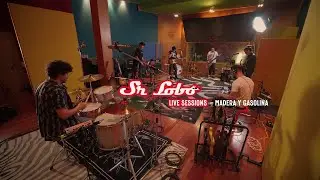 Sr. Lobo LiveSessions - Madera y gasolina
