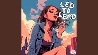Led To Lead