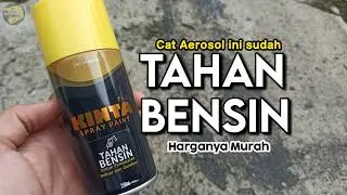 Tes Tahan Bensin Cat Aerosol Kinta Spray Paint