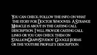 [CASTING CALL #4 17+] MLP Doctor Whooves: A Strange Miracle