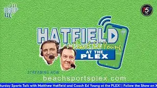 757 Saturday Sports Talk with Hatfield & Young at the PLEX - 10/7/2023