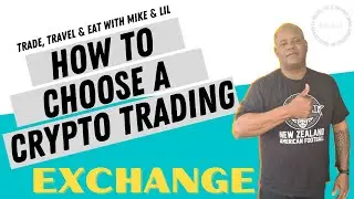 How to Choose a CRYPTO TRADING EXCHANGE