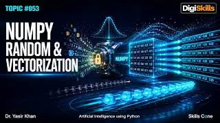 NumPy Random Numbers & Random Seed | Artificial Intelligence using Python Topic #053 - Skills Cone