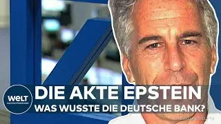 EPSTEIN-AFF&Auml;RE HOLT DEUTSCHE BANK EIN - 