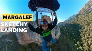 MARGALEF / Salto Base , Sketchy landing!!